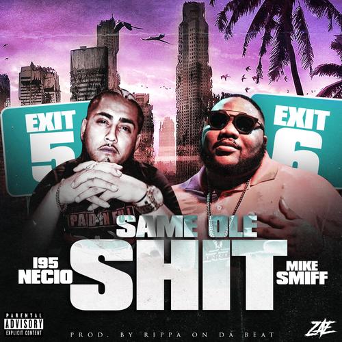 Same Ole Shit (feat. Mike Smiff) [Explicit]