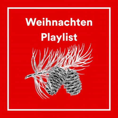 Weihnachten Playlist