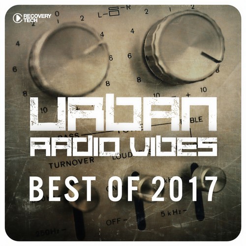 Urban Radio Vibes - Best Of 2017