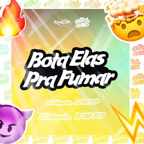 Bota Elas Pra Fuma (Explicit)