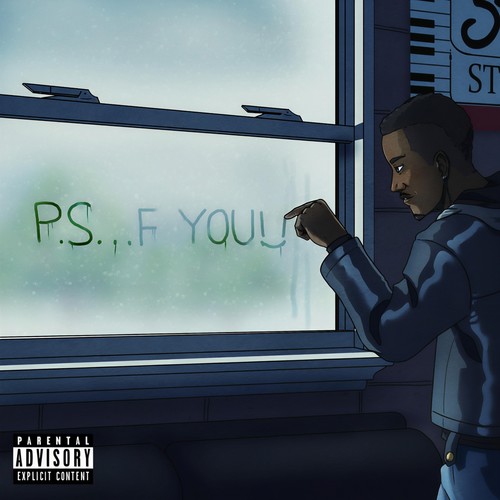 P.S. F You (Explicit)