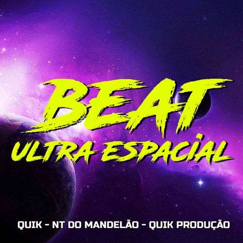 Beat Ultra Espacial (Explicit)