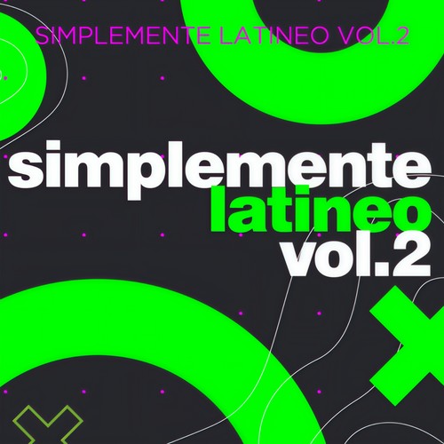 Simplemente Latineo Vol 2 (Explicit)