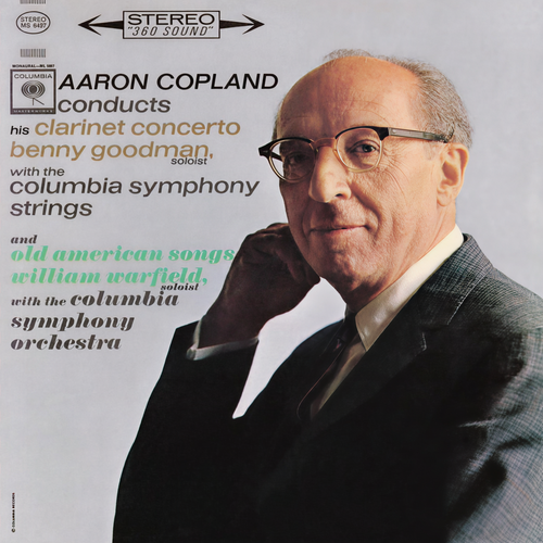 Copland: Concerto for Clarinet and Strings & Old American Songs