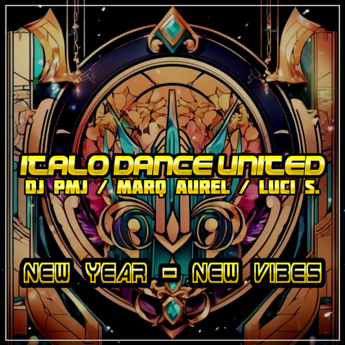 New Year - New Vibes (Italo Dance Party Mix)