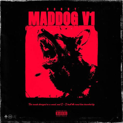 MADDOG (The Mixtape) , Vol. 1 [Explicit]