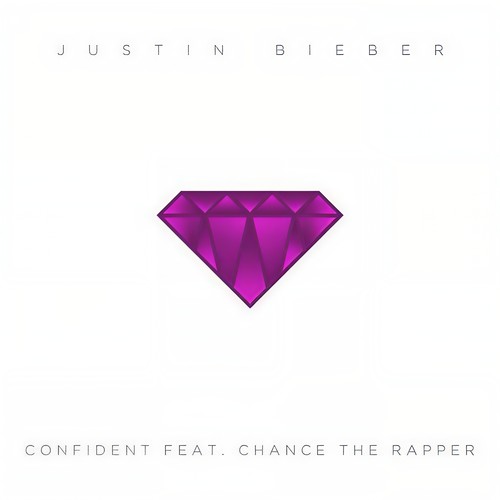 Confident (feat. Chance The Rapper) - Single