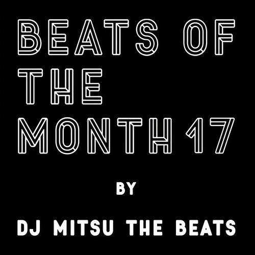 BEATS OF THE MONTH 17