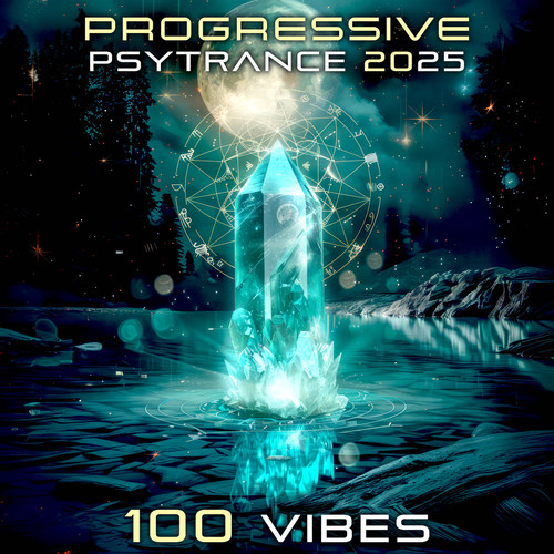 Progessive Psy Trance 2025 100 Vibes