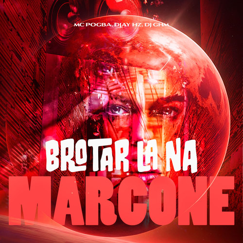 Brotar La na Marcone (Explicit)