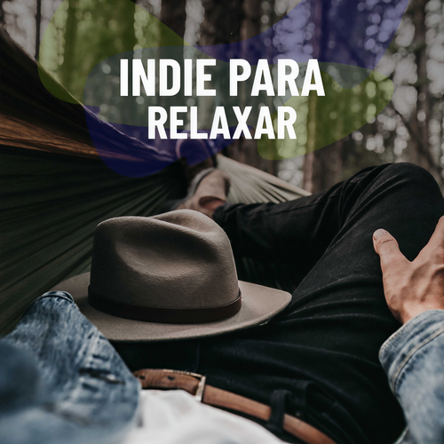 Indie Para Relaxar (Explicit)