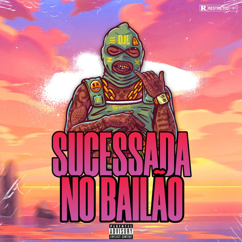 Sucessada no Bailão (Explicit)