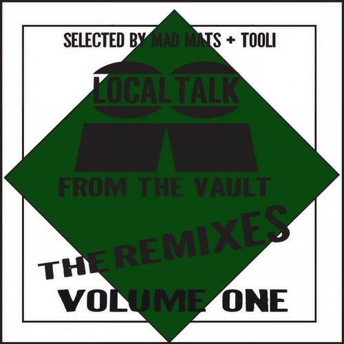 Local Talk From The Vault The Remixes, Vol. 1