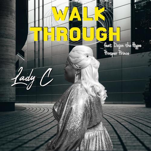 Walk Through (feat. Dajon & Prosper Prince)