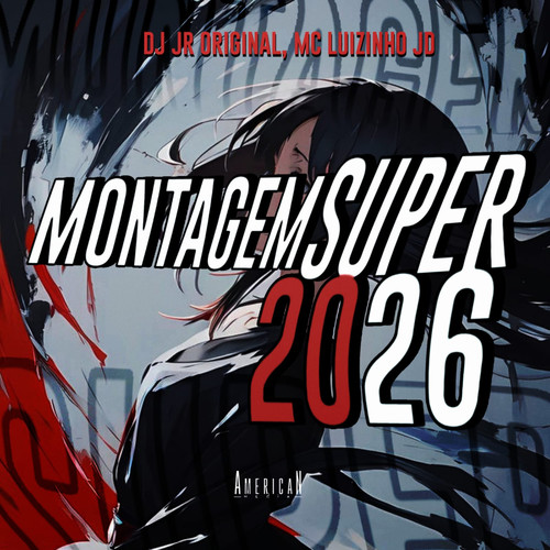 Montagem Super 2026 (Explicit)