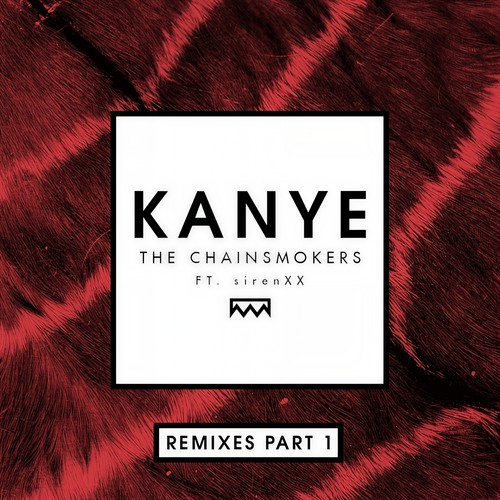 Kanye (Remixes Part 1)