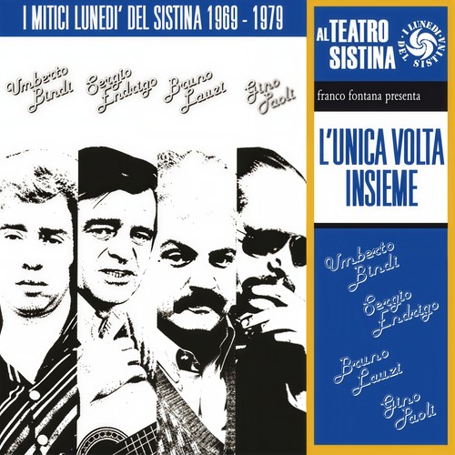 L'unica volta insieme (I mitici lunedì del Sistina - Live 1978)