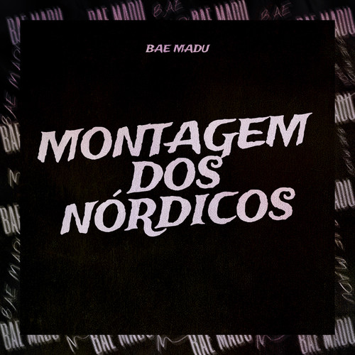 Montagem dos Nórdicos (Explicit)