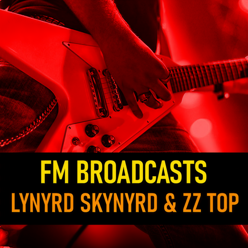 FM Broadcasts Lynyrd Skynyrd & ZZ Top