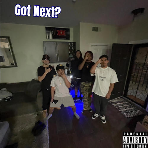 GotNext? (Explicit)