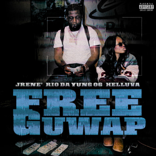 Free Guwap (feat. Rio Da Yung OG) [Explicit]