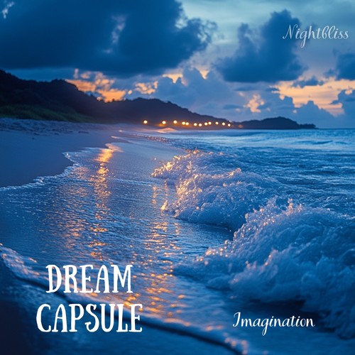 Dream Capsule Imagination