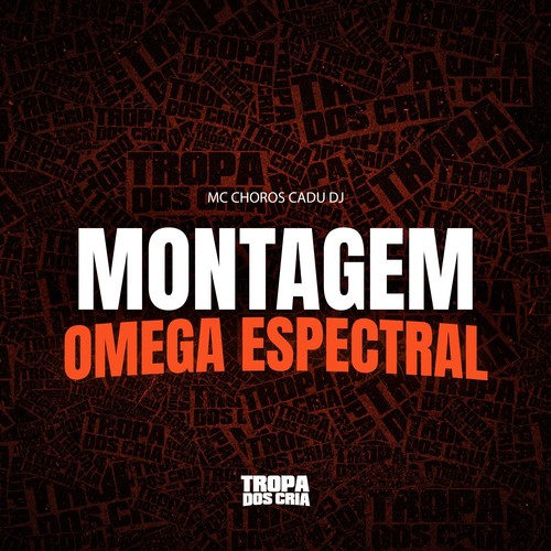 MONTAGEM OMEGA ESPECTRAL (Explicit)