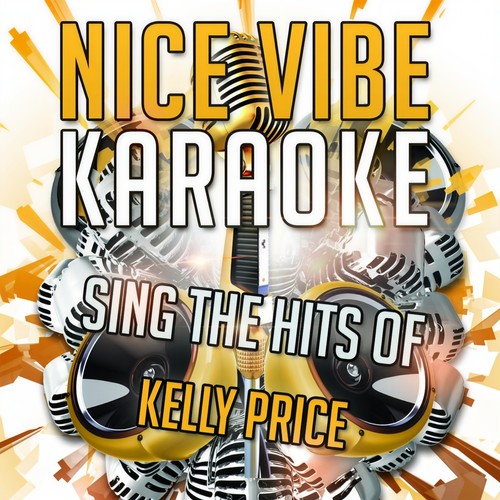 Sing the Hits of Kelly Price (Karaoke Version)