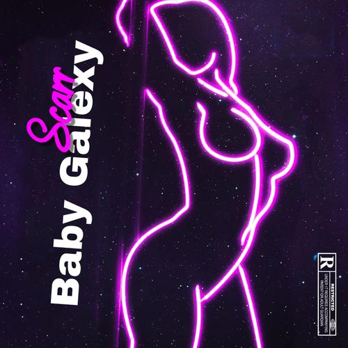 Baby Galexy (Explicit)