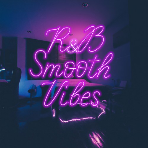 R&B Smooth Vibes (Explicit)