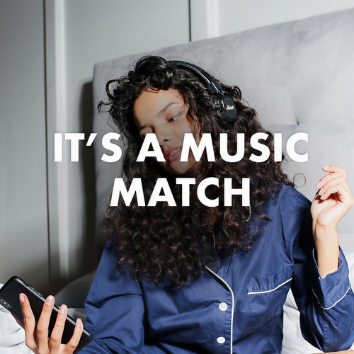 It's a Music Match (Explicit)