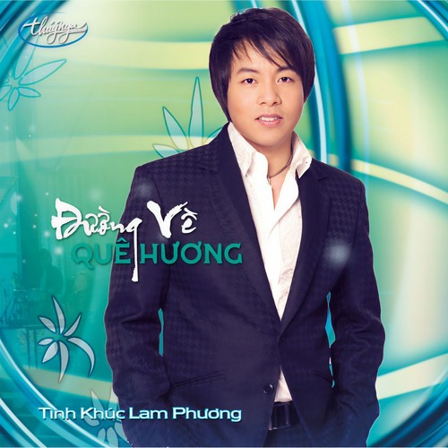 Đường Về Quê Hương: Tình Khúc Lam Phương