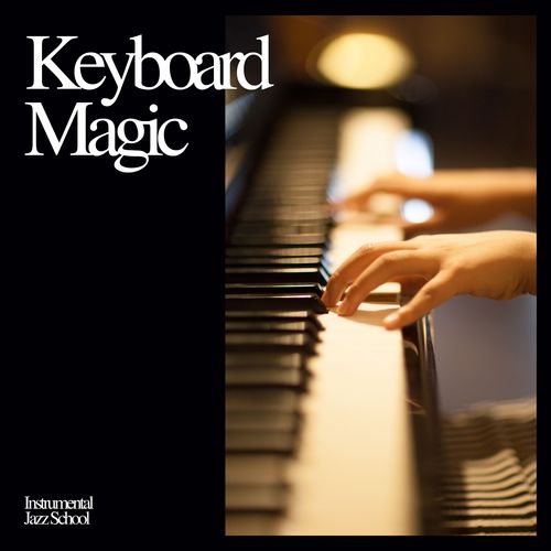 Keyboard Magic: Jazz Piano