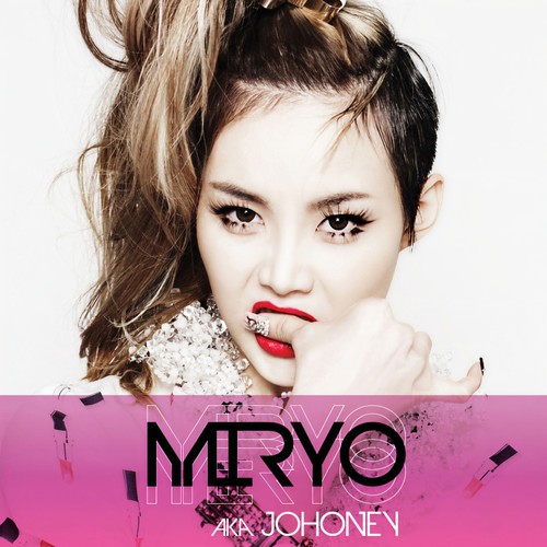 MIRYO aka JOHONEY