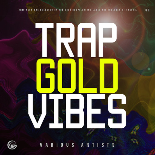 Trap Gold Vibes (Explicit)