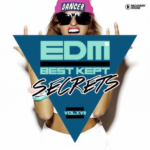 EDM's Best Kept Secrets, Vol. 17