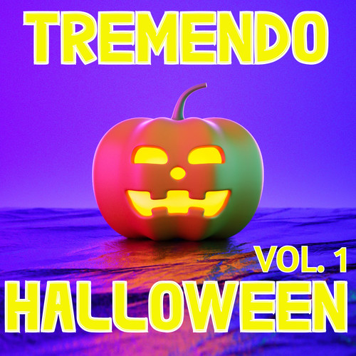 Tremendo Halloween Vol. 1 (Explicit)