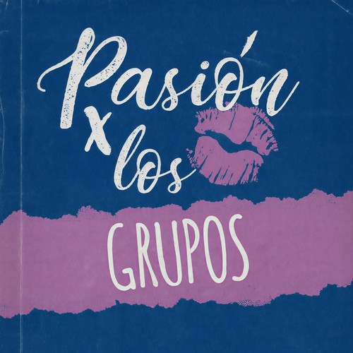 Pasión por los Grupos (Explicit)