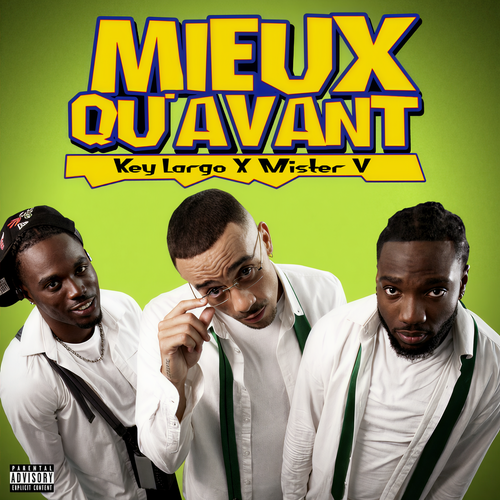 Mieux qu'avant (Explicit)