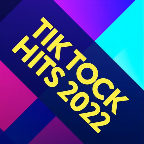 Tik Tock Hits 2022 (Explicit)