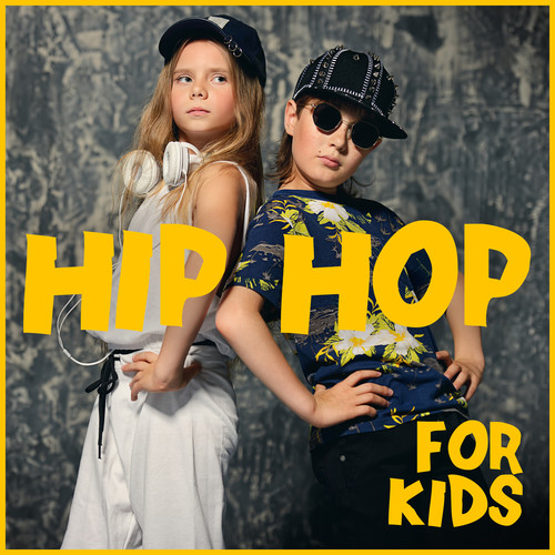 Hip Hop for Kids (Explicit)