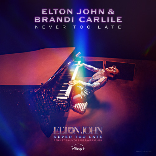 Never Too Late (From The Film “Elton John: Never Too Late