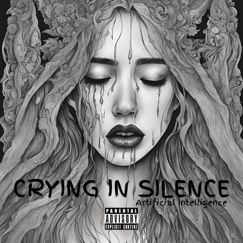 Crying in Silence (Explicit)