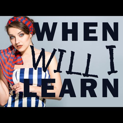 When Will I Learn (Radio Edit) [Explicit]