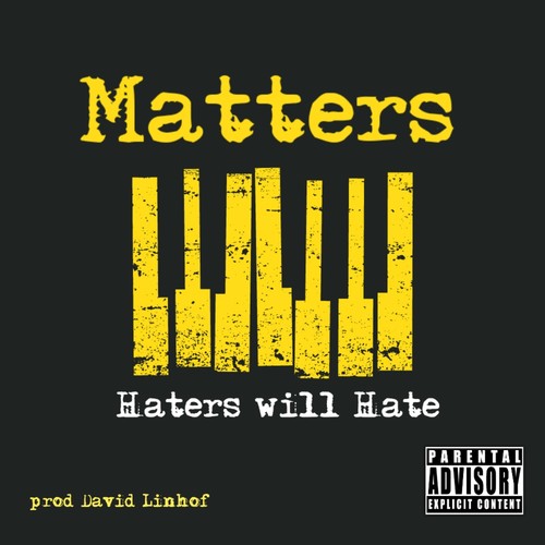 Haters Will Hate (Explicit)