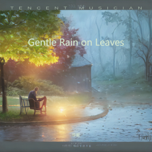 Gentle Rain on Leaves