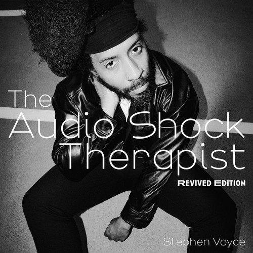 The Audio Shock Therapist: Revived Edition (Explicit)