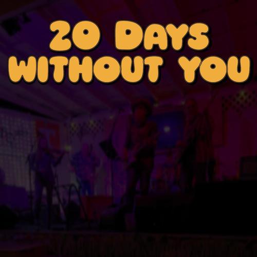 20 Days Without You (Live)