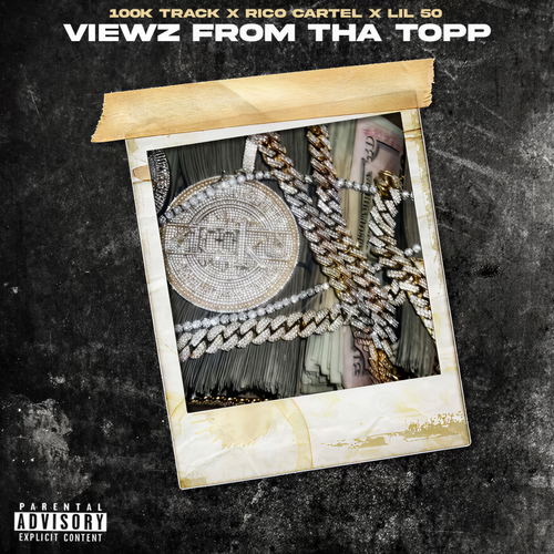 Viewz From Tha Topp (Explicit)