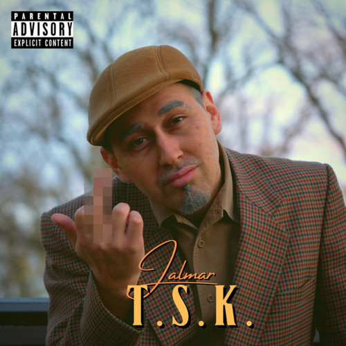 T.S.K (Explicit)